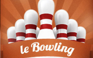 ECHECS ET BOWLING !