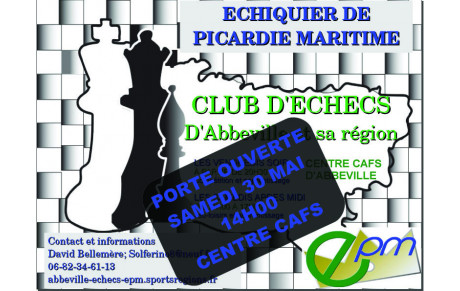 &quot;Portes ouvertes ECHECS&quot; à Abbeville, le samedi 30 mai 2015